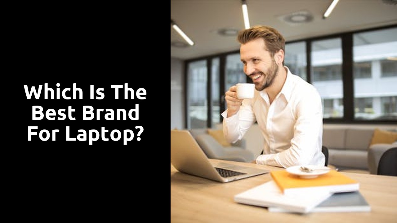 Which is the best brand for laptop?